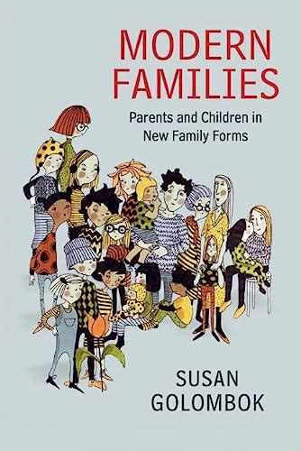 modern families parents and children in new family forms Kindle Editon